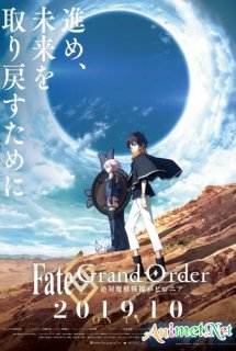 Fate/Grand Order: Zettai Majuu Sensen Babylonia - Fate/Grand Order: Absolute Demonic Front - Babylonia (2019)