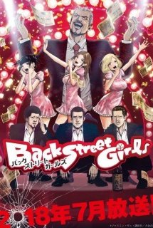 Back Street Girls: Gokudolls - Back Street Girls: Washira Idol Hajimemashita., Gokudolls (2018)