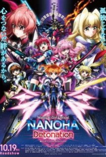 Mahou Shoujo Lyrical Nanoha: Detonation - Magical Girl Lyrical Nanoha: Detonation (2018)