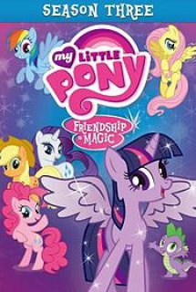 My Little Pony Friendship is Magic SS3 - My Little Pony: Friendship Is Magic Season 3 | Bé Pony Của Em: Tình Bạn Là Phép Màu 3
