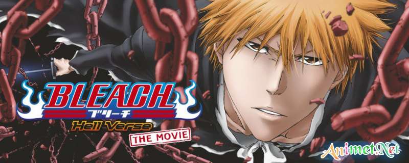 Bleach the Movie 4: Hell Verse - Bleach: Jigokuhen | Gekijouban Bleach: Jigoku Hen | Bleach Movie IV | Bleach Movie 4 | Bleach: The Hell Chapter