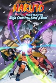 Naruto: Movie 1 - Dai Katsugeki!! Yuki Hime Shinobu Houjou Dattebayo! - Naruto the Movie: Ninja Clash in the Land of Snow | Naruto: Daikatsugeki! Yukihime Ninpocho Dattebayo! | Naruto: It's the Snow Princess' Ninja Art Book! (2004)