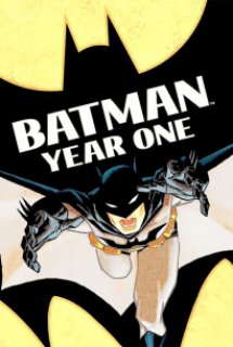 Batman: Year One (2011) - Hiệp Sỹ Đen xuất hiện (2011) (2011)