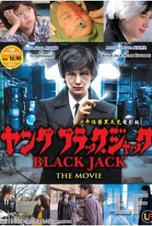 Black Jack (Live Action) - Bác Sĩ Quái Dị | Young Black Jack | Yangu Burakku Jakku (2011)