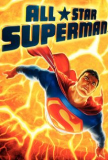 All Star Superman 2011 - Siêu Nhân Trở Lại [HD] - Siêu Nhân: Cuộc Chiến Cuối Cùng (2011)