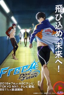 Free!: Dive to the Future (Ss3) - Free! 3rd Season, Free!-Dive to the Future- (2018)