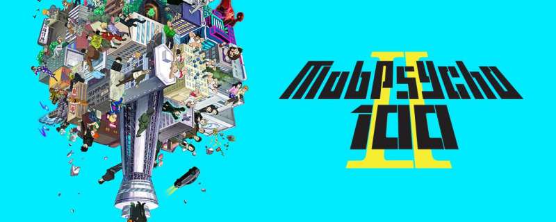 Mob Psycho 100 II (Ss2) - Mob Psycho 100 2nd Season, Mob Psycho Hyaku, Mob Psycho One Hundred