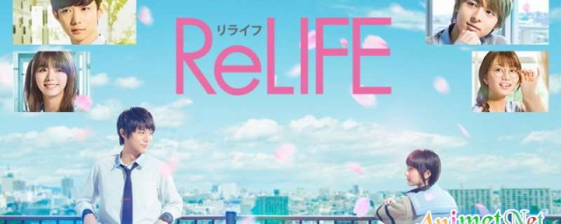 ReLIFE Live Action - ReLife