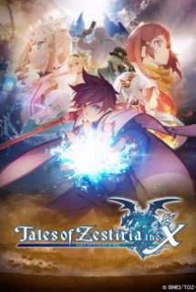 Tales of Zestiria the Cross - Tales of Zestiria the X (2016)