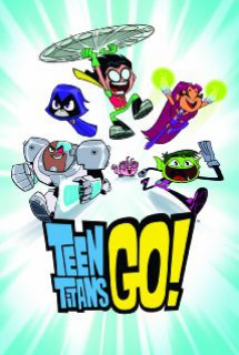 Teen Titans Go! - Teen Titans Go! (2013)