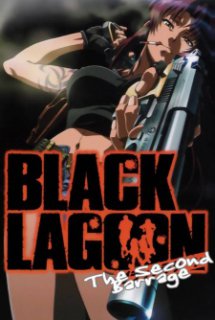 Black Lagoon: The Second Barrage - Black Lagoon The Second Barrage (Ss2) | Black Lagoon 2nd Season | Black Lagoon Second Season (2006)