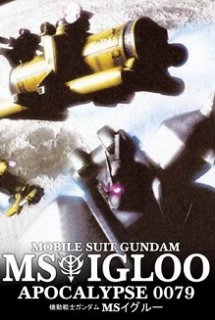 Mobile Suit Gundam MS IGLOO: Apocalypse 0079 [Bản BluRay] - Kidou Senshi Gundam MS IGLOO: Mokushiroku 0079 [BD] (2006)