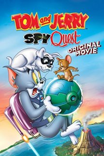 Tom and Jerry: Spy Quest (2015) - Tom & Jerry: Nhiệm Vụ Điệp Viên