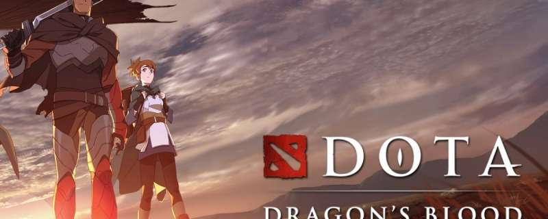 DOTA: Dragon’s Blood - DOTA: Máu của rồng