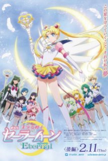 Bishoujo Senshi Sailor Moon Eternal Movie - Gekijouban Bishoujo Senshi Sailor Moon Eternal, Pretty Guardians Sailor Moon Eternal The Movie