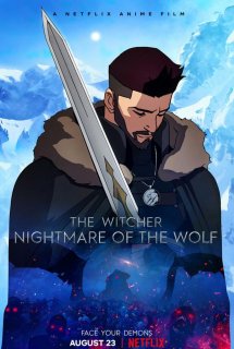 Thợ săn quái vật: Ác mộng của Sói - The Witcher: Nightmare Of The Wolf (2021)