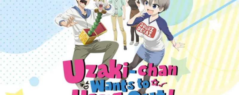 Uzaki-chan wa Asobitai! Double - Uzaki-chan wa Asobitai! 2nd Season, Uzaki-chan wa Asobitai! ω, Uzaki-chan Wants to Hang Out! 2nd Season, Uzaki-chan Wants to Hang Out! ω