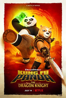 Kung Fu Panda: The Dragon Knight - Kung Fu Panda: Hiệp sĩ rồng